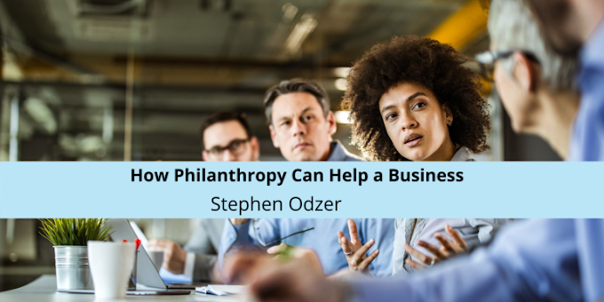 Stephen Odzer of New York Explains How Philanthropy Can Help a Business