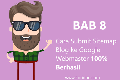 Panduan Cara Submit Sitemap Blog Ke Google Webmaster Tools