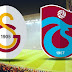 Galatasaray - Trabzonspor Maçı izle Taraftarium24