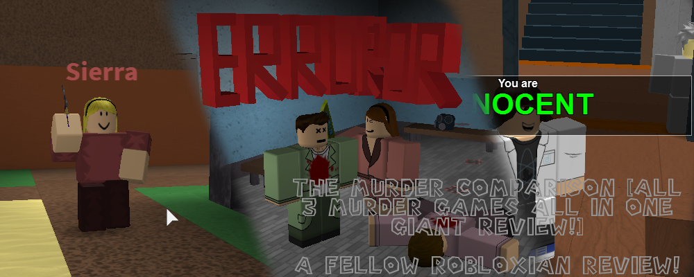 Fellow Robloxian The Murder Comparison All 3 Popular Murder Games All In One Giant Review Game Review 2 - so basically i was just playing roblox murder mystery