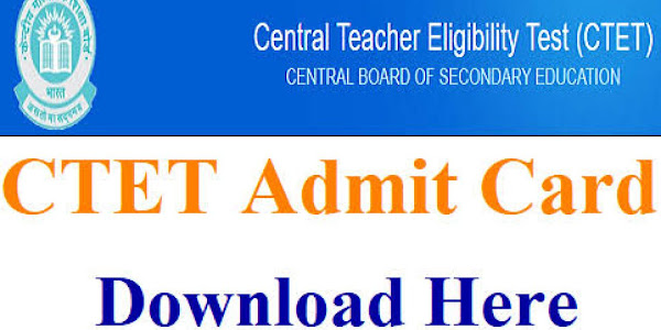 CTET December 2019 Call Letter Hall Ticket Admit card 