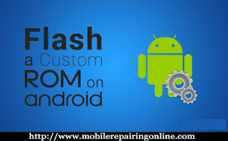 root and flash a custom rom android