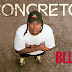 Errejotacultdrill Vol.2! BIG BLLAKK entrega clipe da inédita "Concreto"