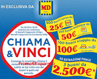 Logo MD ''Chiama e Vinci'': 1100 buoni spesa, 100 buoni viaggio e buoni spesa da 2.500€ : anticipazione