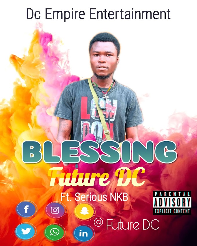 Blessing_Future_ft_Serious NKB(Prod. By NK Beat)