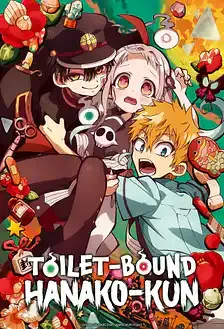 Toilet-Bound Hanako-kun - A schoolgirl's encounter with a bathroom spirit.