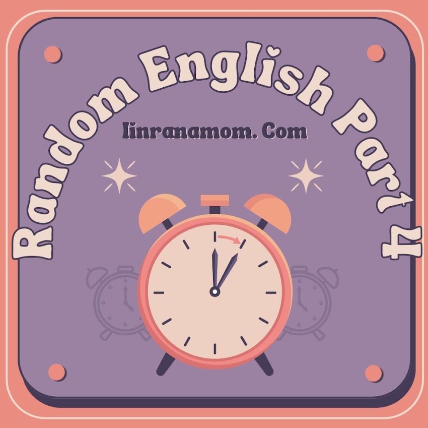 English: Kosa Kata Bahasa Inggris - Random - Part 4