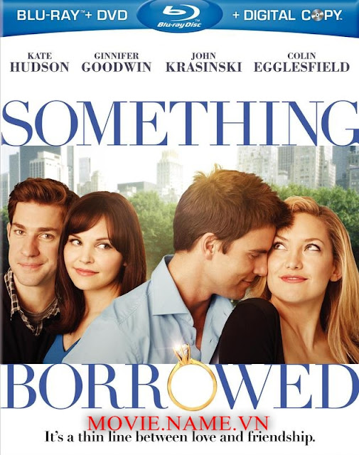 Something Borrowed 2011 - Yêu Lầm Chồng Bạn 720p BluRay 