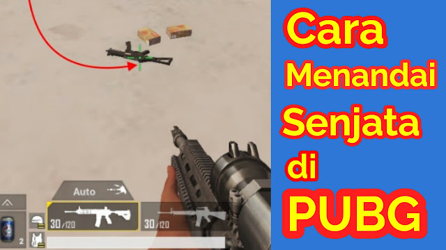  Saat mendarat di sebuah pulau pertama kali Cara Menandai Senjata/Loot Di PUBG Mobile Terbaru 2020