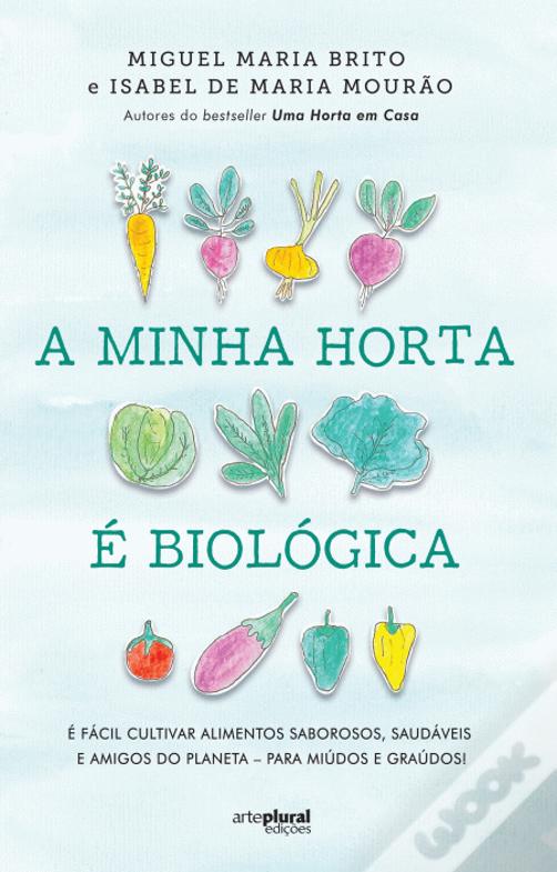  A minha horta é biológica