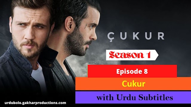 The Pit Cukur Episode 8 With Urdu Subtitles