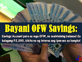 Overseas Filipino Workers (OFWs) need to save while earning big from working abroad. As OFWs, saving money for an emergency, for our family's future or for our retirement is important. Opening a savings account in a bank that you trust and gives value to your money will inspire you to save more. Bayani OFW Savings from Sterling Bank of Asia is a savings account that comes with no maintaining balance and for as low as P2,000 pesos in your account, your money with grow with interest.