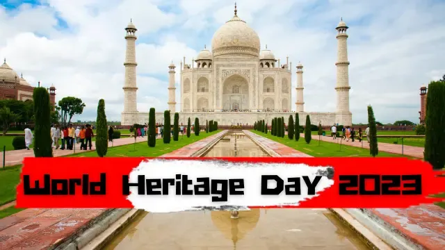 World Heritage Day, World Heritage Day 2023, विश्व विरासत दिवस