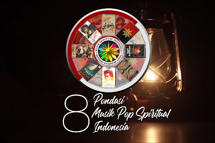 8 BEST LAGU POPULER PONDASI MUSIK SPIRITUAL INDONESIA