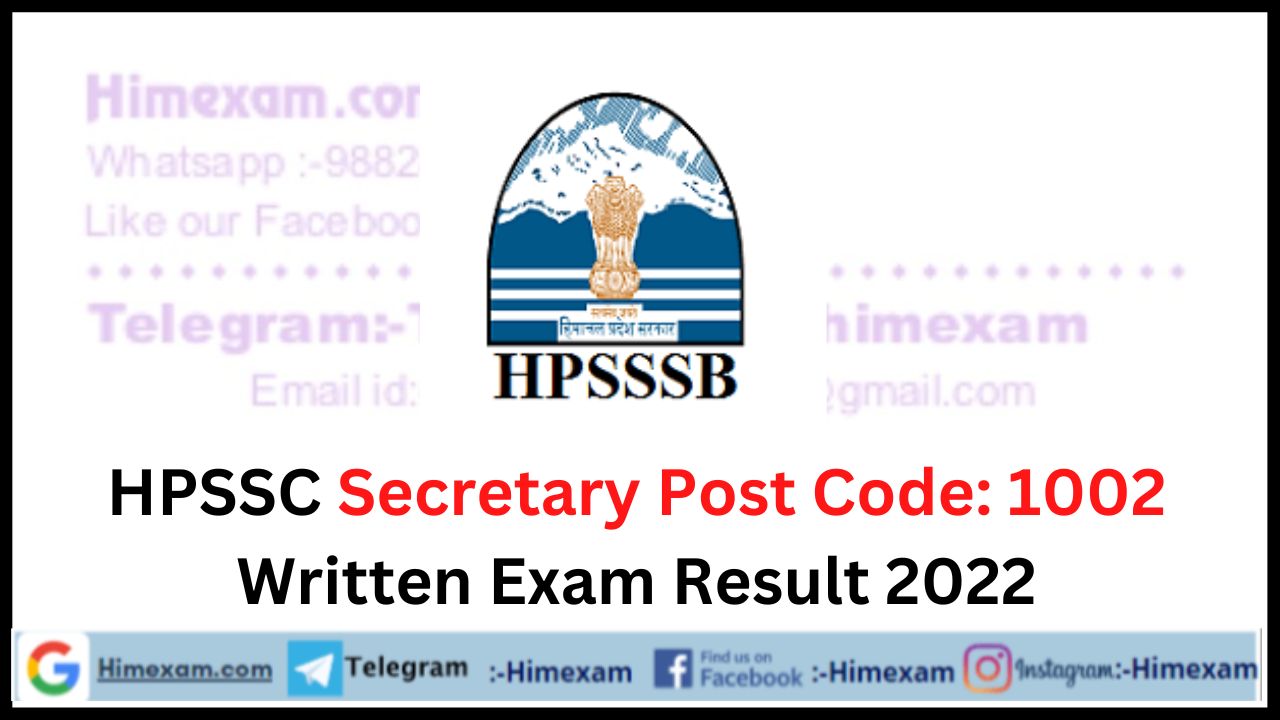 HPSSC Secretary  Post Code: 1002 Written Exam Result 2022