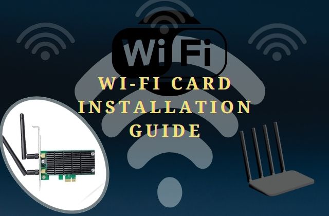 wi fi card installation guide