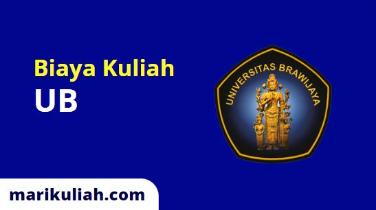 biaya kuliah UB 2024