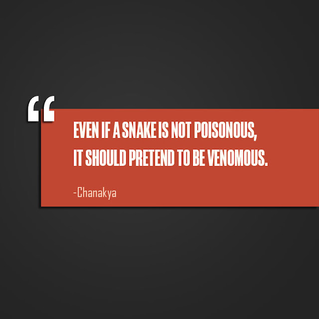Chanakya Quotes about non-venomous snakes