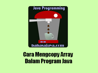 menyalin array Java