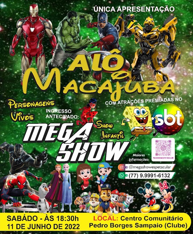 Mega Show com personagens da Disney e dos cinemas se apresentarão em Macajuba e Nova Cruz