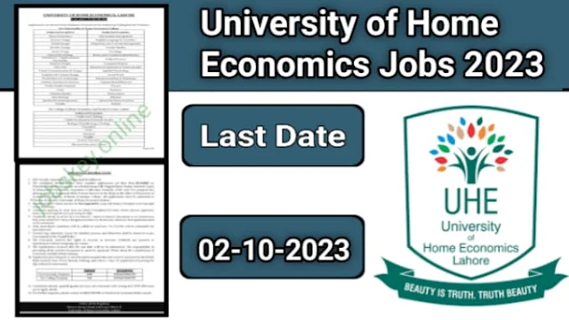 University of Home Economics Jobs 2023 | UHE Lahore Vacant Posts Full Details