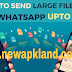 How to send large files on whatsapp without rooting android device