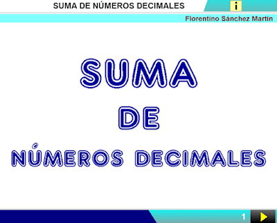 http://www.ceiploreto.es/sugerencias/cplosangeles.juntaextremadura.net/web/curso_4/matematicas_4/suma_decimales_4/suma_decimales_4.html