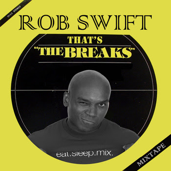 Rob Swift - That's The Breaks