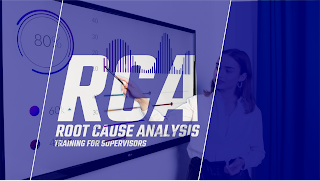 Root Cause Analysis For Supervisors, Learn RCA Best Tools and Methods