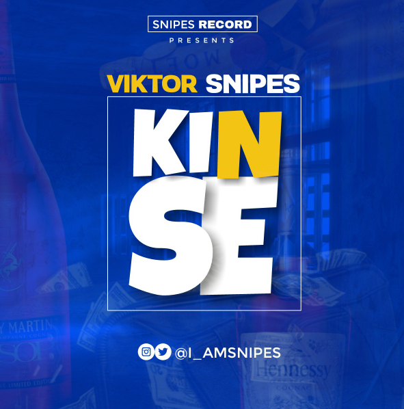 MUSIC: Viktor Snipes – KIN SE