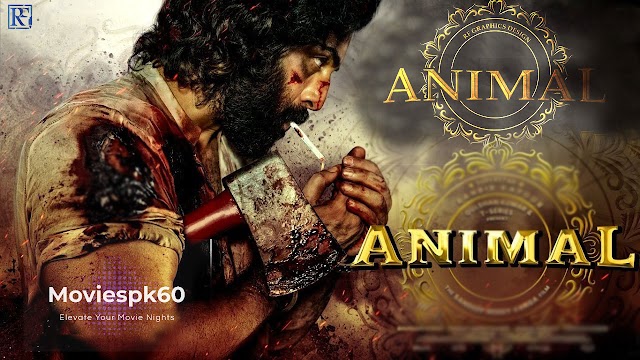 Animal movie | Ranbir Kapoor | Bollywood Movies | New Movies 2024 | Moviespk60
