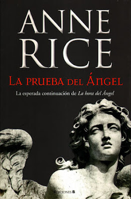 La prueba del ángel (Of love and Evil) Anne Rice