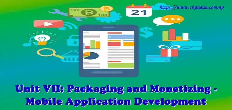 Packaging and Monetizing - Mobile Application Development Technology