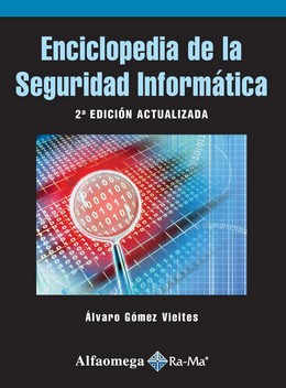 Enciclopedia De La Seguridad Informatica 2ª Edicion Biblia Del