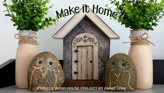 Annie Lang shows you how to paint a wood house shape because Annie Things Possible with a little imagination.