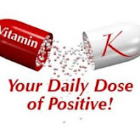 Vitamin K your dailt dose of positive