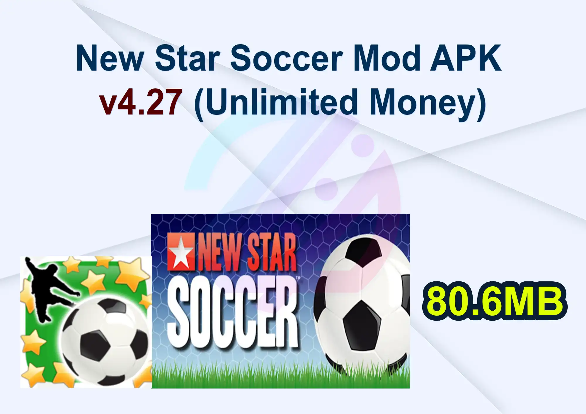 New Star Soccer Mod APK v4.27 (Unlimited Money)