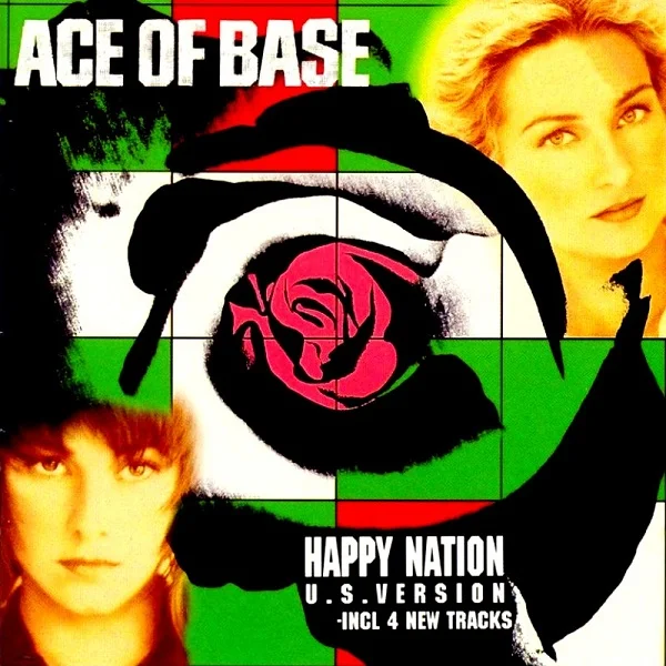 Ace Of Base - Happy Nation - 1993