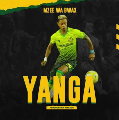  AUDIO | Mzee wa Bwax – Yanga 2021 | Download Mp3