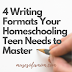 4 Writing Formats Your Homeschooling Teen Needs to Master