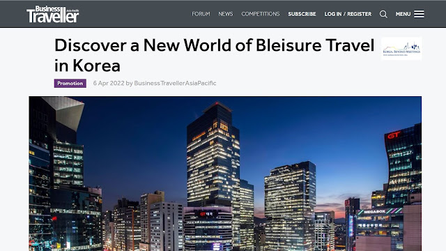 Business Traveller đánh giá Hàn Quốc là một trong những địa điểm hấp dẫn dành cho hình thức du lịch Bleisure Travel