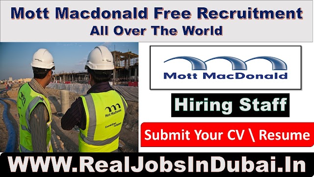 Mott Macdonald Hiring Staff In Dubai  UAE 2021