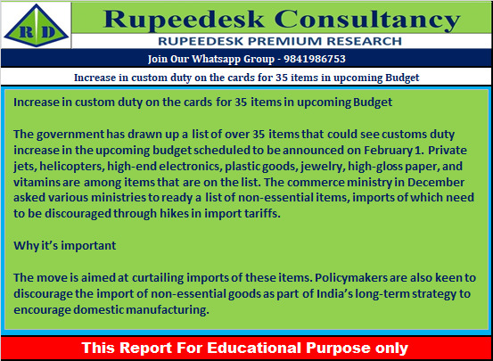 Increase in custom duty on the cards for 35 items in upcoming Budget - Rupeedesk Reports - 09.01.2023