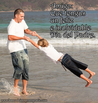 Amigo: ¡Feliz Día del Padre! (Imágenes para Facebook) - Felicidades Papá