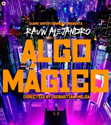 RAUW ALEJANDRO -  ALGO MÁGICO (R&B)