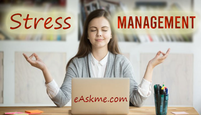11 Effective Stress Management Tips for College Students|eAskme | How to :  Ask Me Anything : Learn Blogging Online