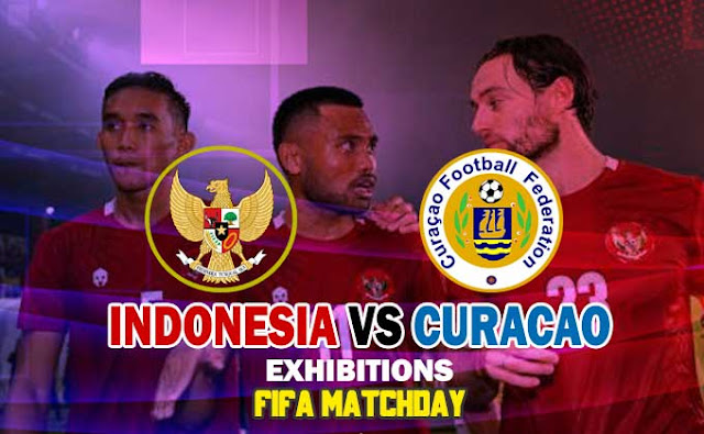 Streaming Indonesia vs Curacao