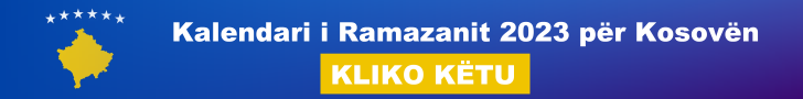 Kalendari i Ramazanit 2023 për Kosovën - Kliko këtu