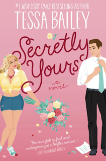 Secretly Yours - Tessa Bailey (A Vine Mess #1)