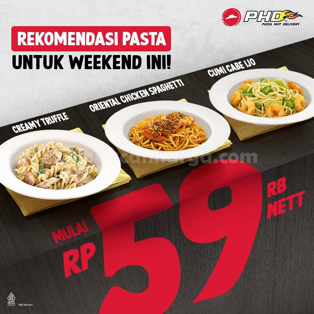 PHD Promo Weekend Harga Spesial Pasta mulai dari Rp. 59.000 nett*